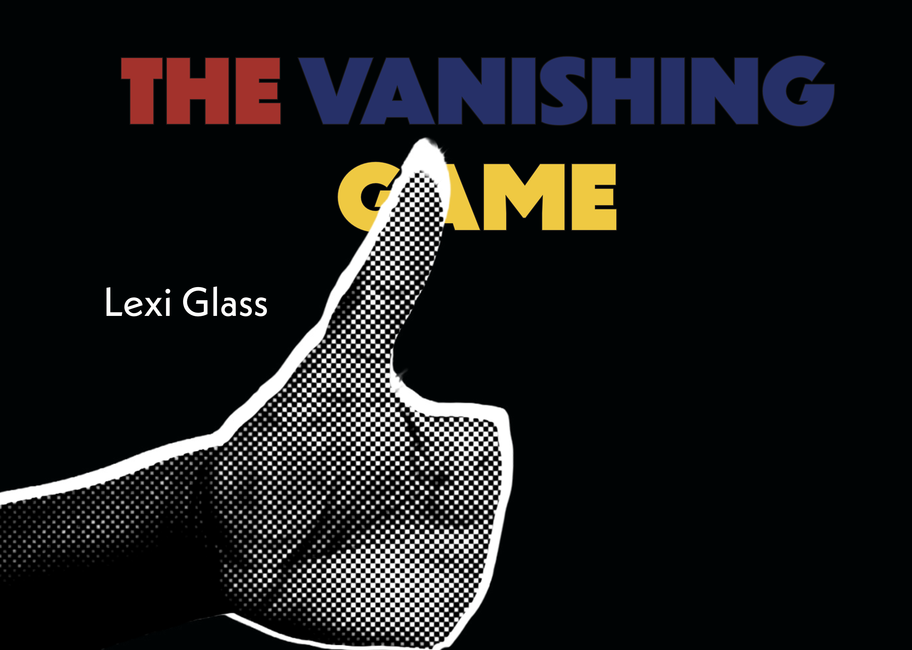The Vanishing Game by Lexi Glass
